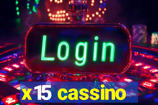 x15 cassino